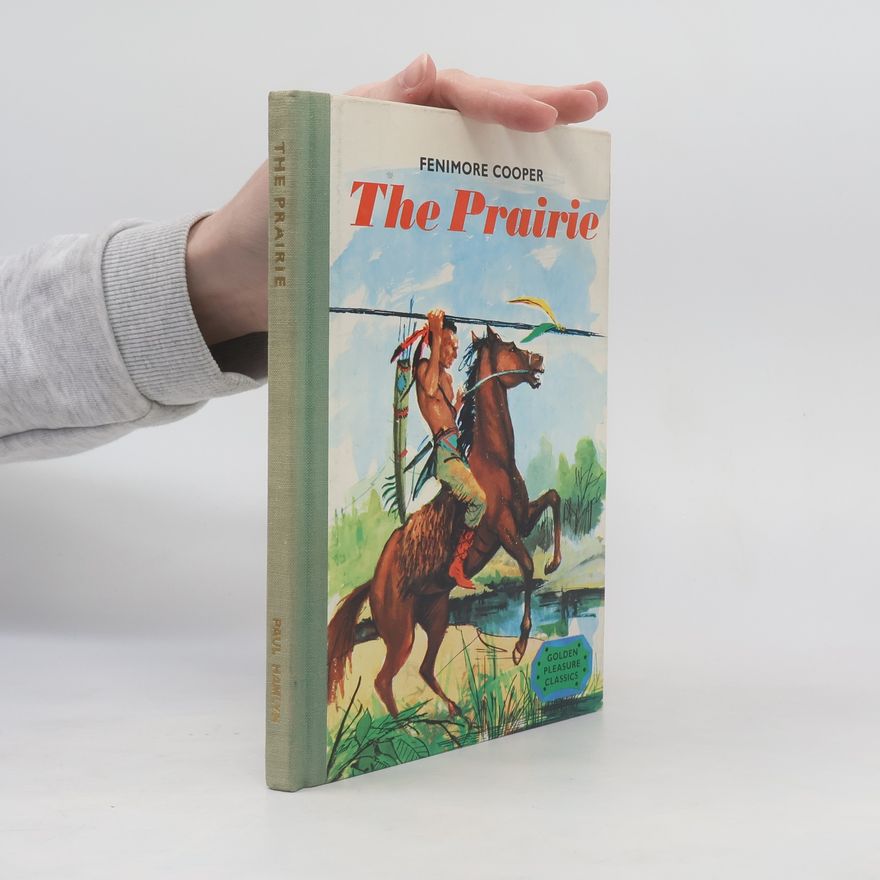 James Fenimore Cooper The Prairie