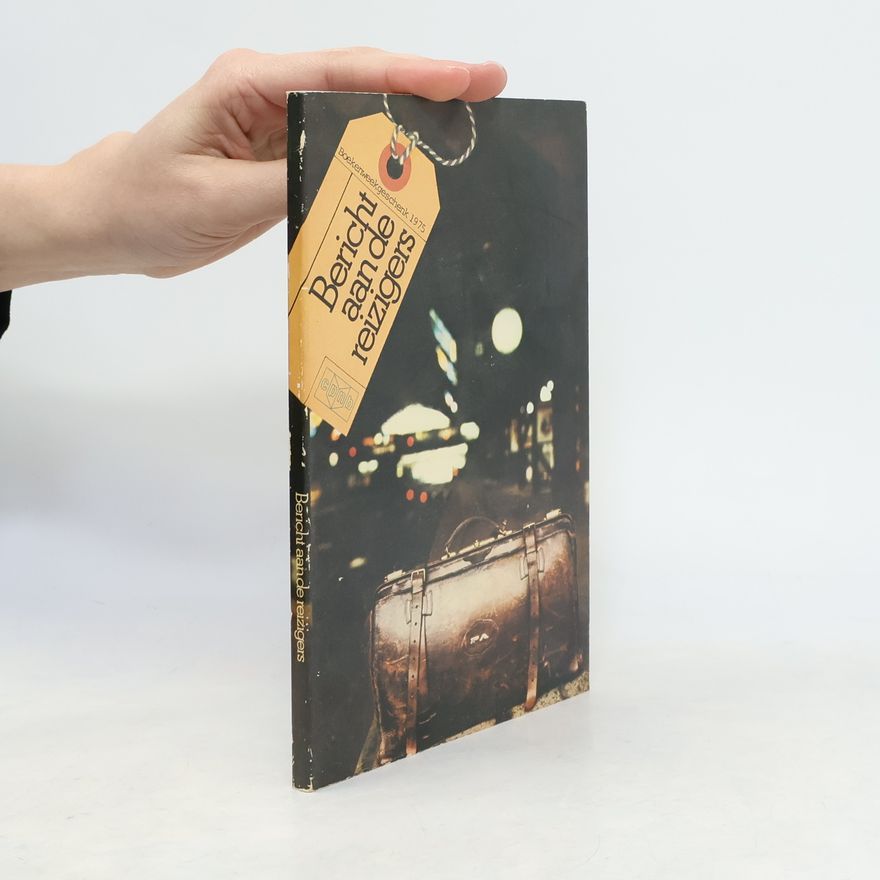 Cornelis (Kees) Buddingh' Boekenweekgeschenk 1975: Bericht aan de reizigers