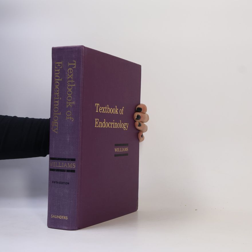 Robert Hardin Williams Textbook of Endocrinology