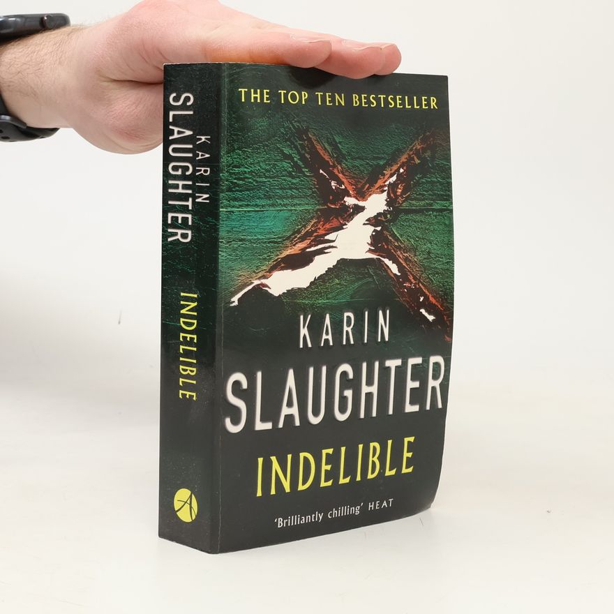 Karin Slaughter Indelible