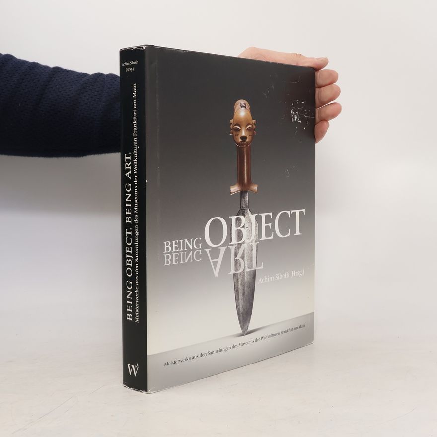 Achim Sibeth Being Object - Being Art