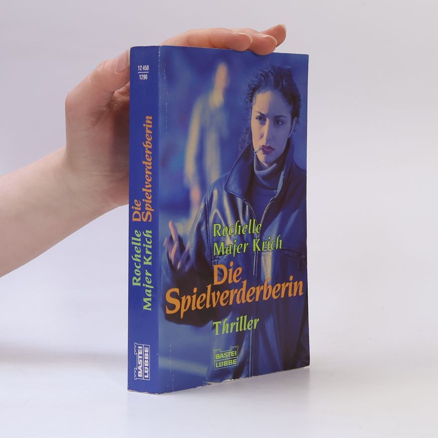 Rochelle Majer Krich Die Spielverderberin