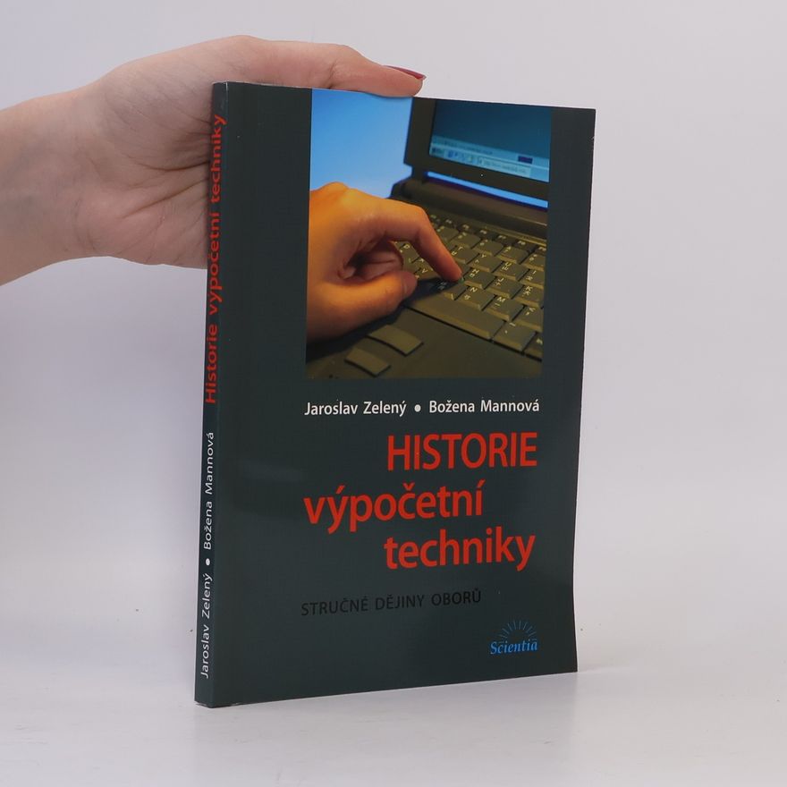 Jaroslav Zelený Historie výpočetní techniky