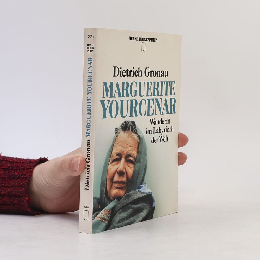 Hans-Dietrich Gronau Marguerite Yourcenar