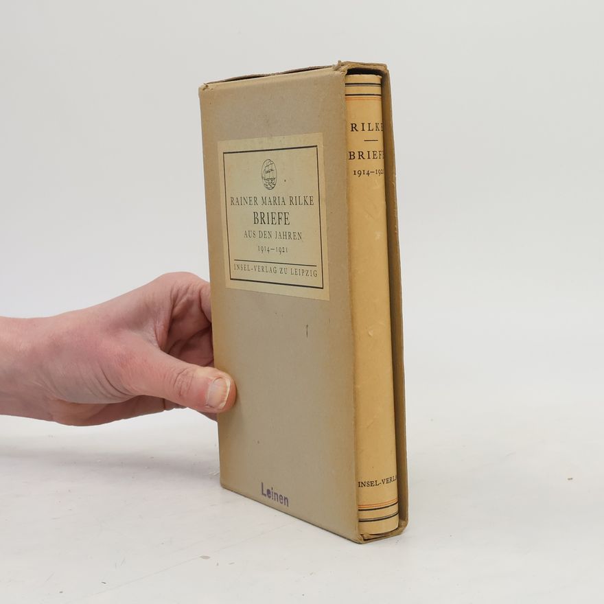 Rainer Maria Rilke Briefe aus den Jahren 1914-1921