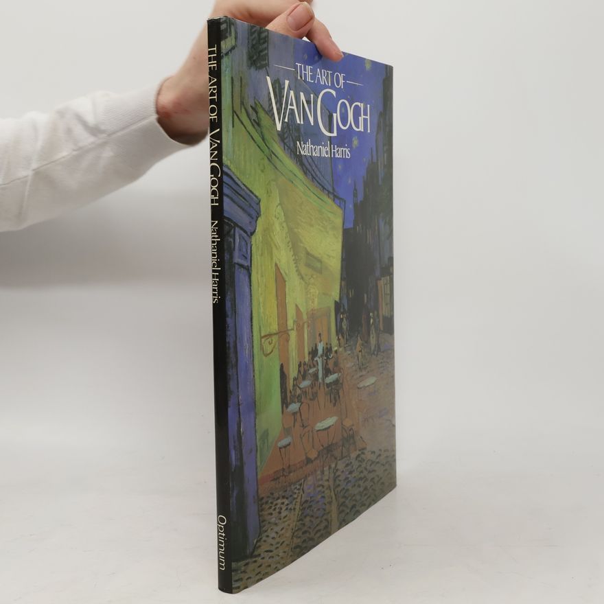 Nathaniel Harris The Art of Van Gogh