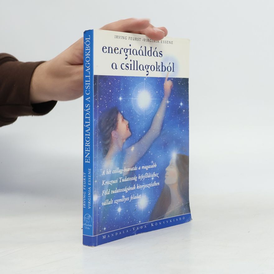 Irving Feurst Energiaáldás a csillagokból