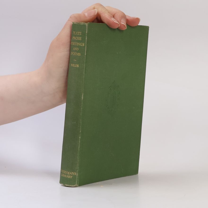 Oscar Wilde Plays, Prose Writings, and Poems