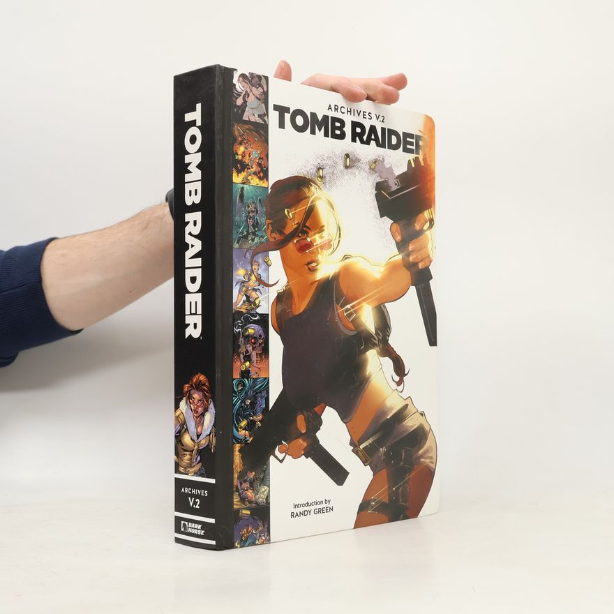 Randy Green Tomb Raider Archives Volume 2