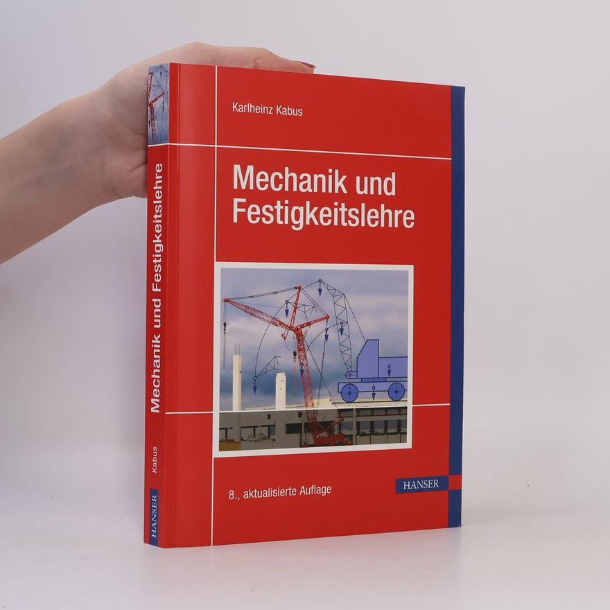 Karlheinz Kabus Mechanik und Festigkeitslehre