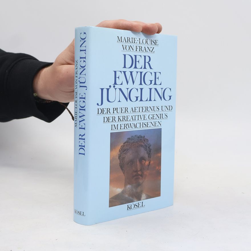 Marie-Louise von Franz Der ewige Jüngling