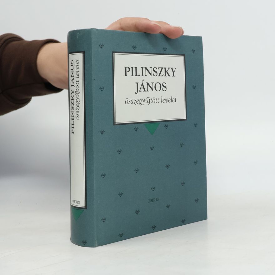 Hafner Zoltán Pilinszky János összegyűjtött levelei