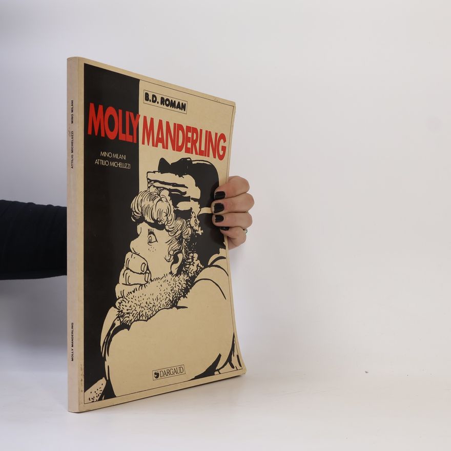 Attilio Micheluzzi Dargaud Roman: Molly Manderling