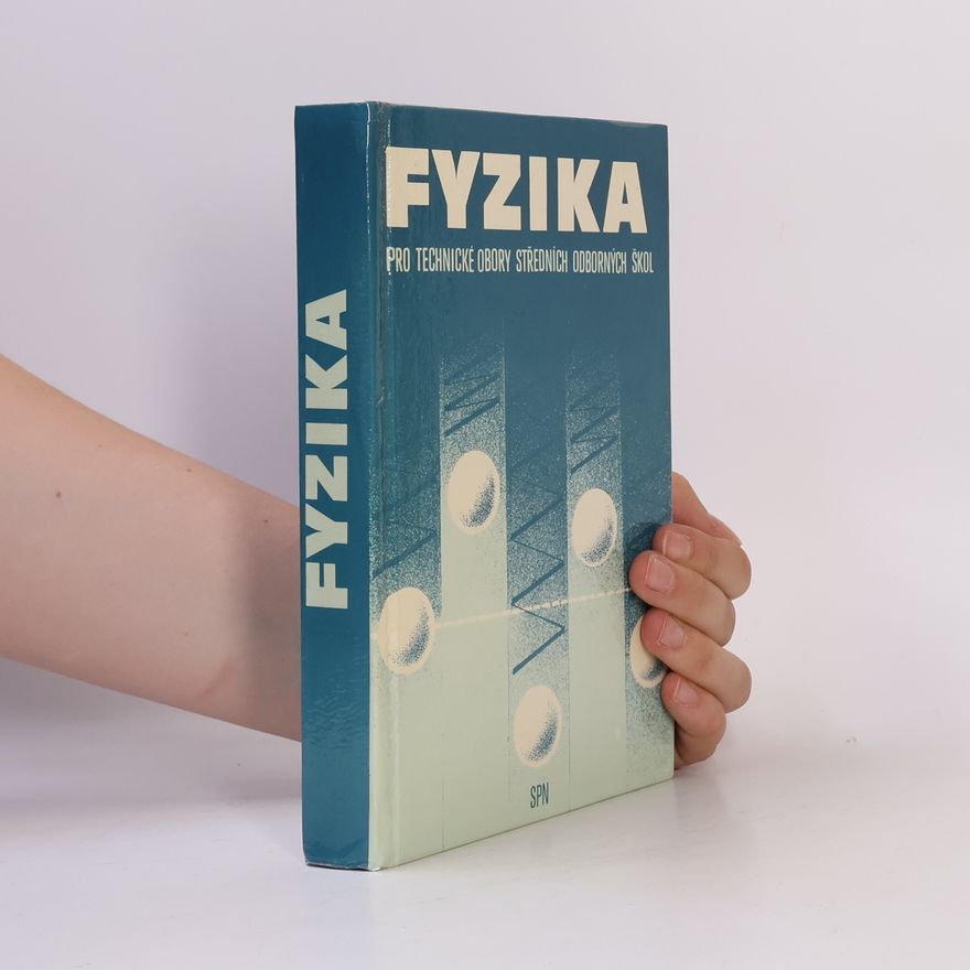 František Barták Fyzika pro technické obory středních odborných škol