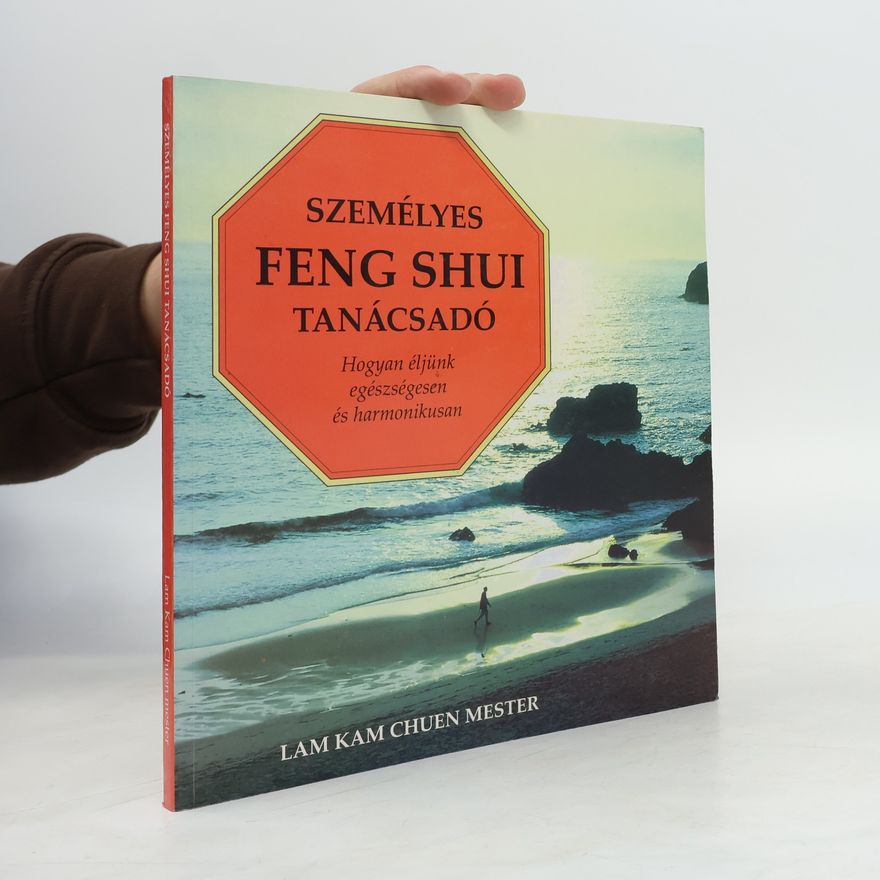 Collectif d'auteurs Személyes Feng Shui tanácsadó