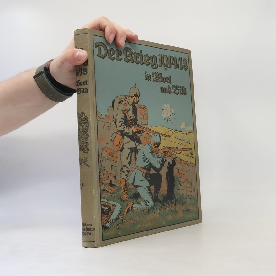 Kolektív autorov Der Krieg 1914/18 in Wort und Bild
