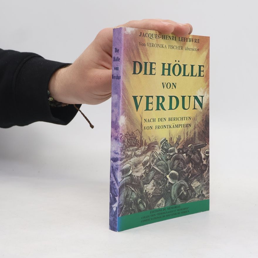 Henri Lefebvre Die Hölle von Verdun