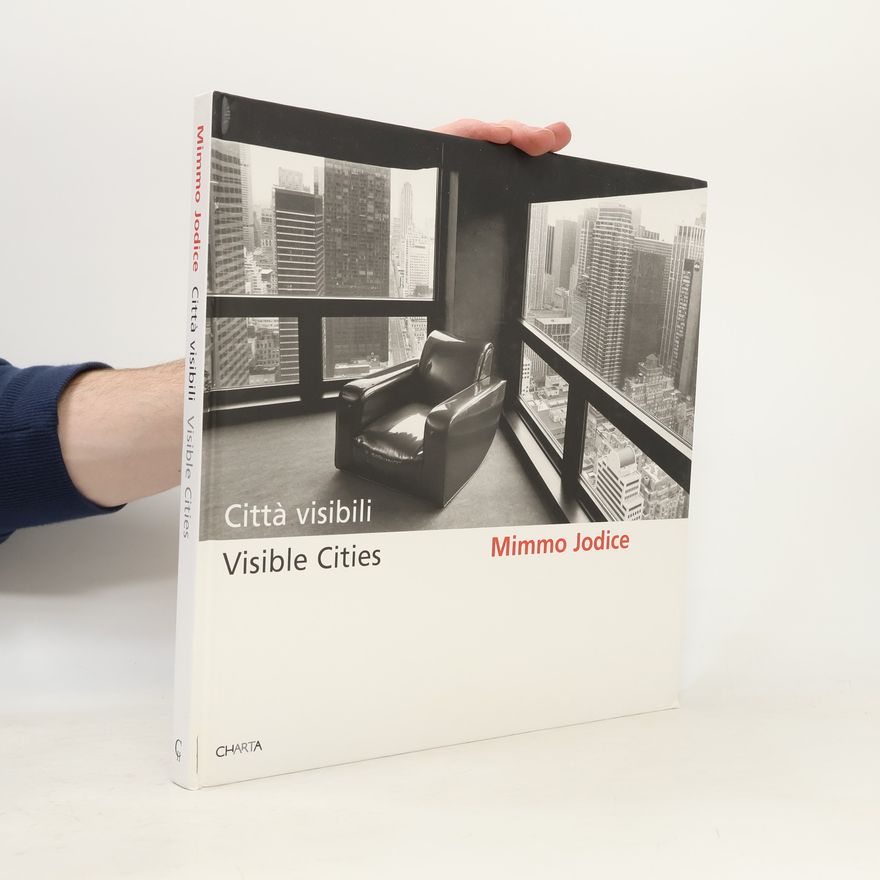 Mimmo Jodice Città visibili