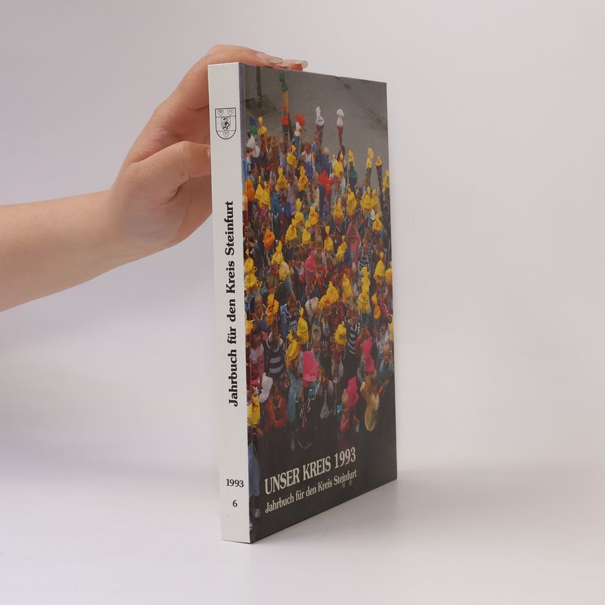 Various authors Kreisheimatjahrbuch. Jahrbuch für den Kreis Steinfurt / Unser Kreis 1993