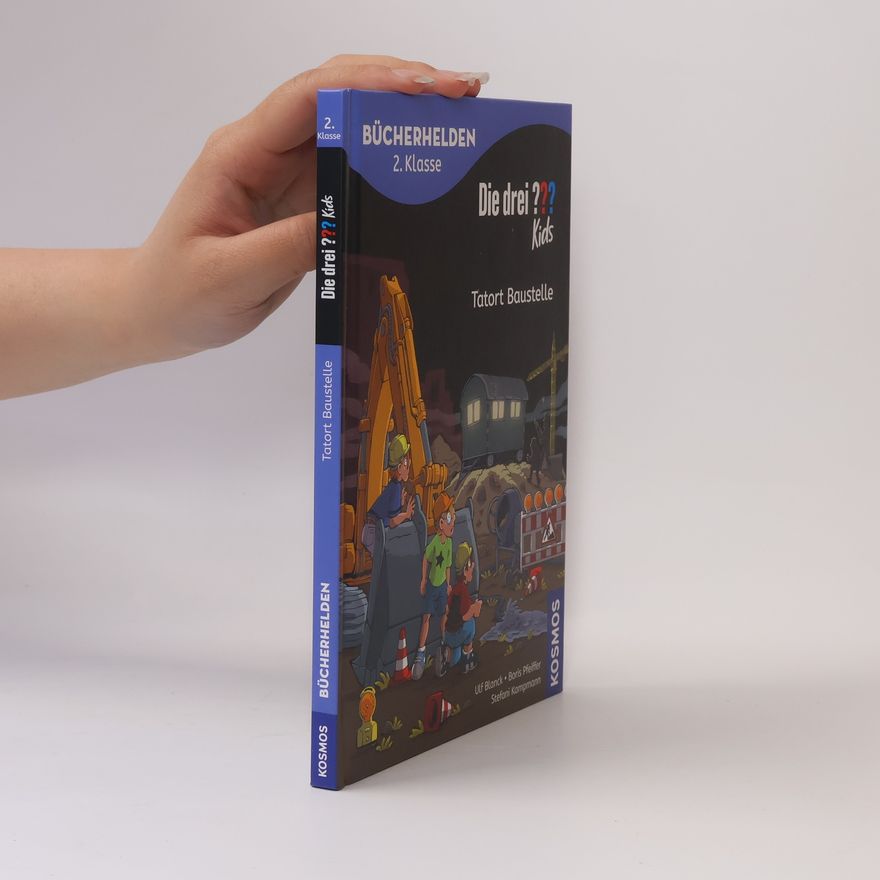 Stefani Kampmann Die drei ??? Kids, Bücherhelden 2. Klasse, Tatort Baustelle