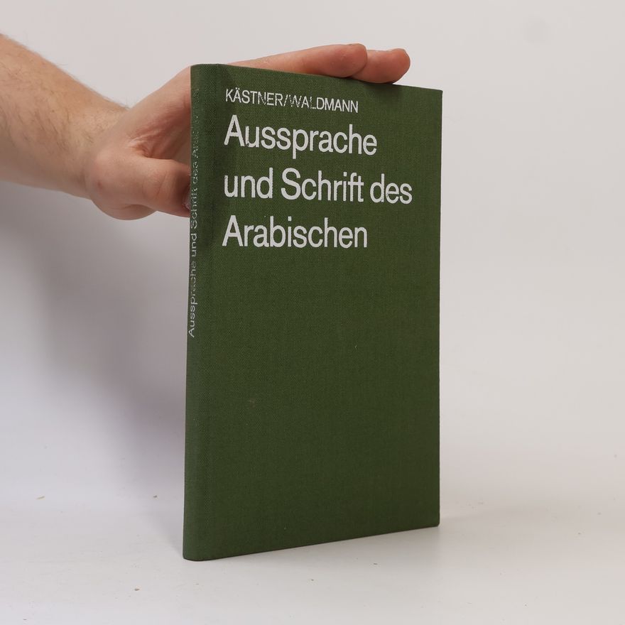 Hartmut Kästner Aussprache und Schrift des Arabischen