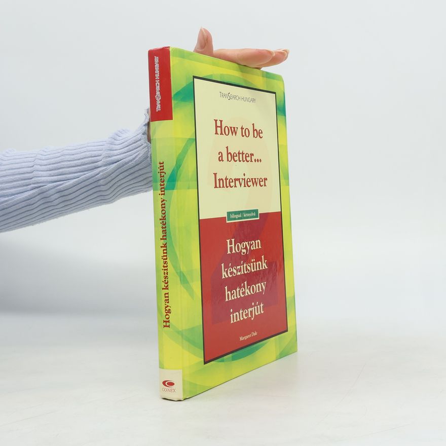 Margaret Dale How to Be a Better Interviewer