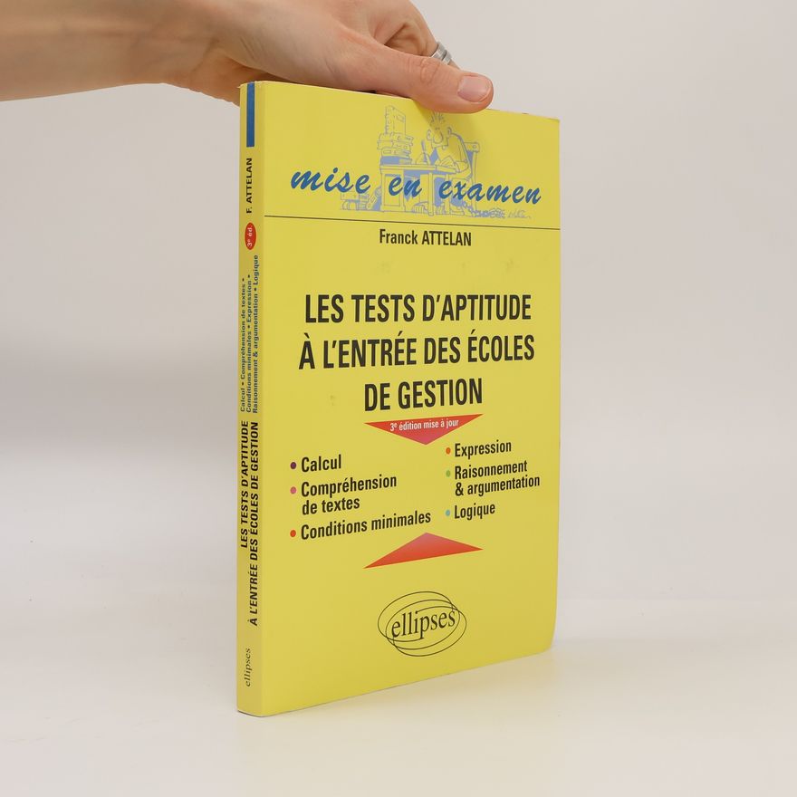 Franck Attelan Les tests d'aptitude à l'entrée des écoles de gestion