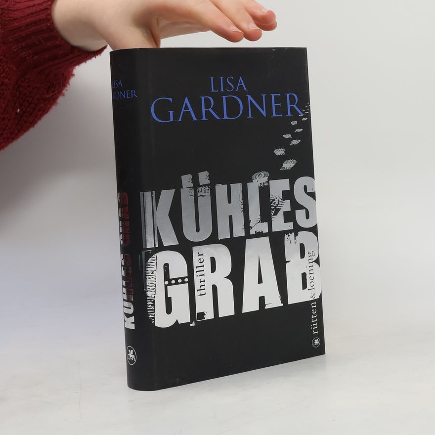 Lisa Gardner Kühles Grab