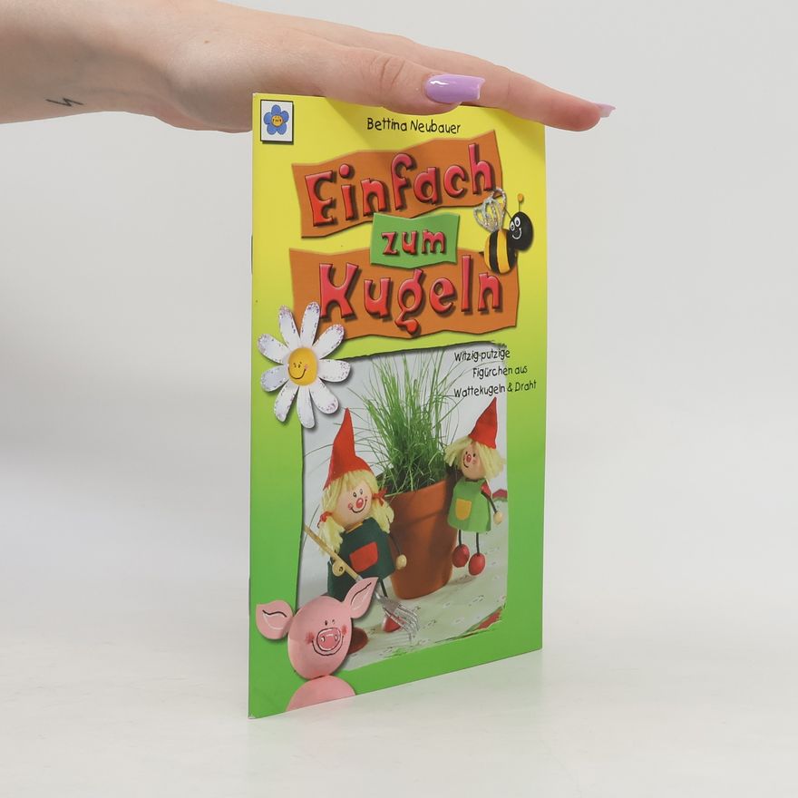 Bettina Neubauer Einfach zum Kugeln