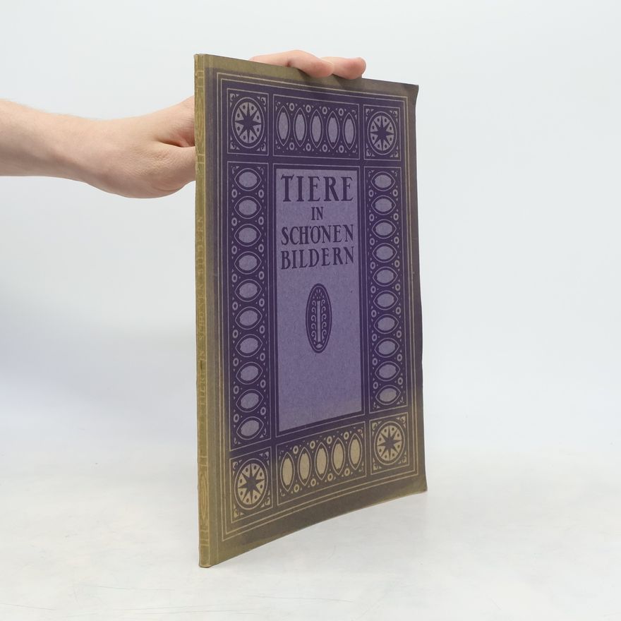 Various authors Tiere in schönen Bildern