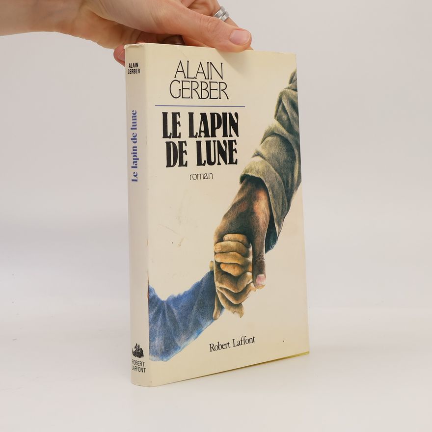 Yves-Alain Gerber Le lapin de lune