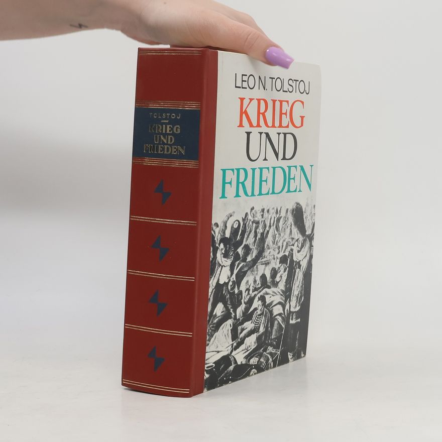 Lew Nikolajewitsch Tolstoi Krieg und Frieden