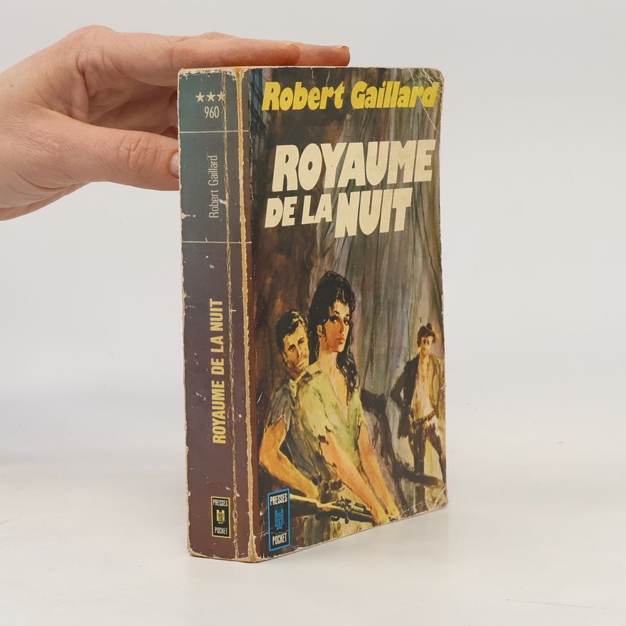 Robert Gaillard Royaume de la nuit