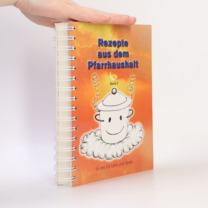 Autorenkollektiv Rezepte aus dem Pfarrhaushalt 2