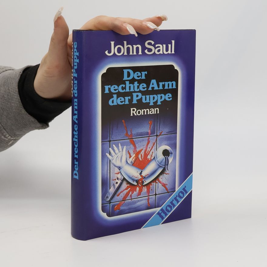 John Saul Der rechte Arm der Puppe