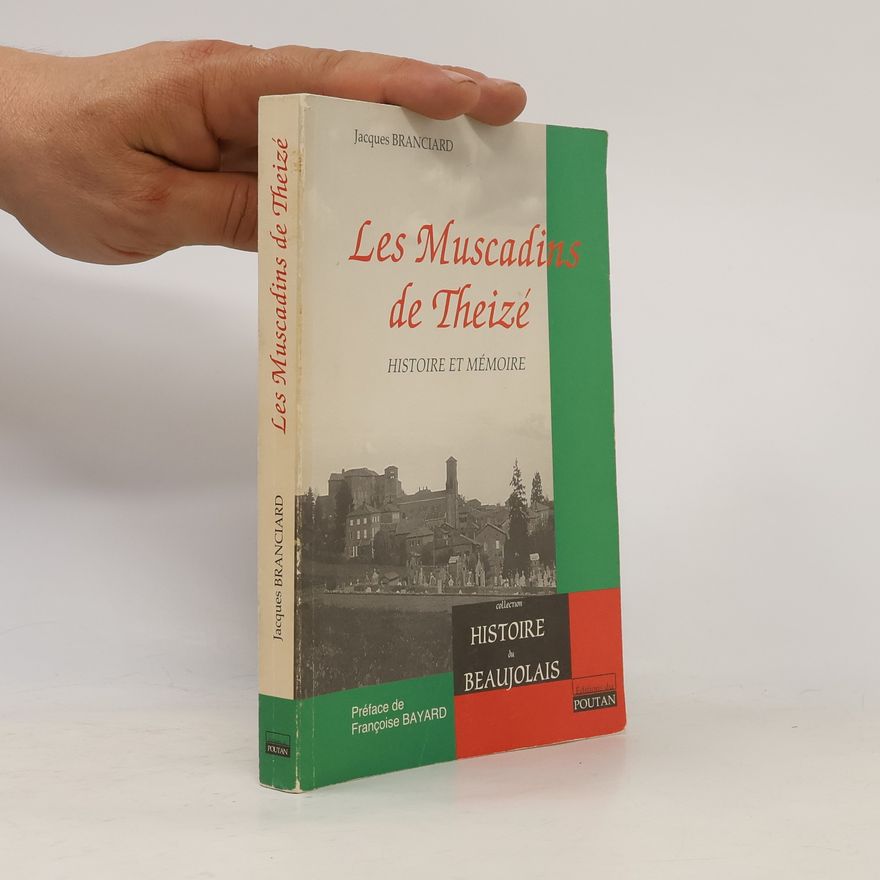 Jacques Branciard Les Muscadins de Theizé