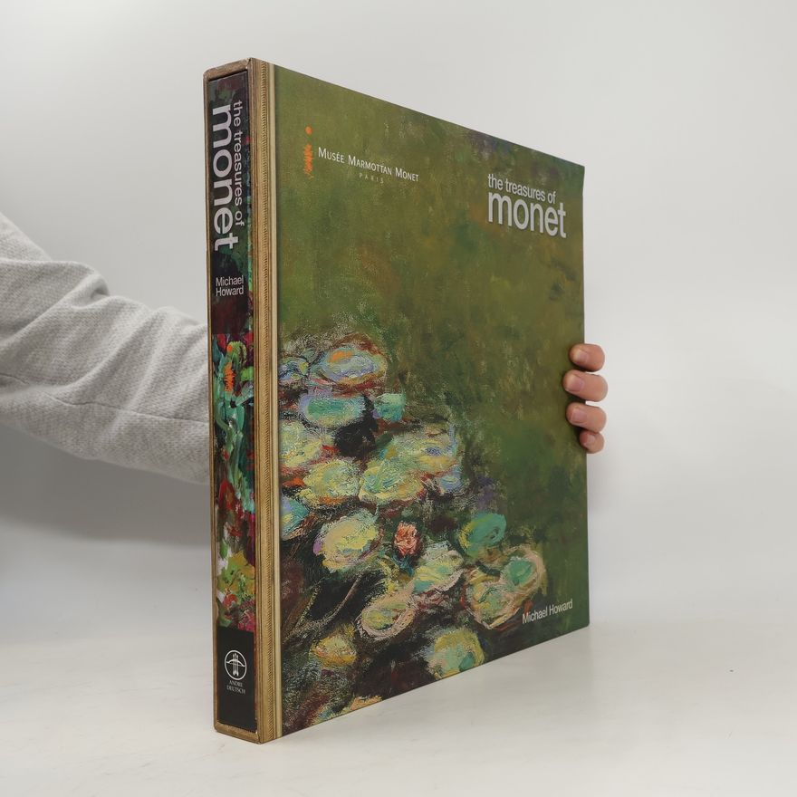 Michael Howard The Treasures of Monet