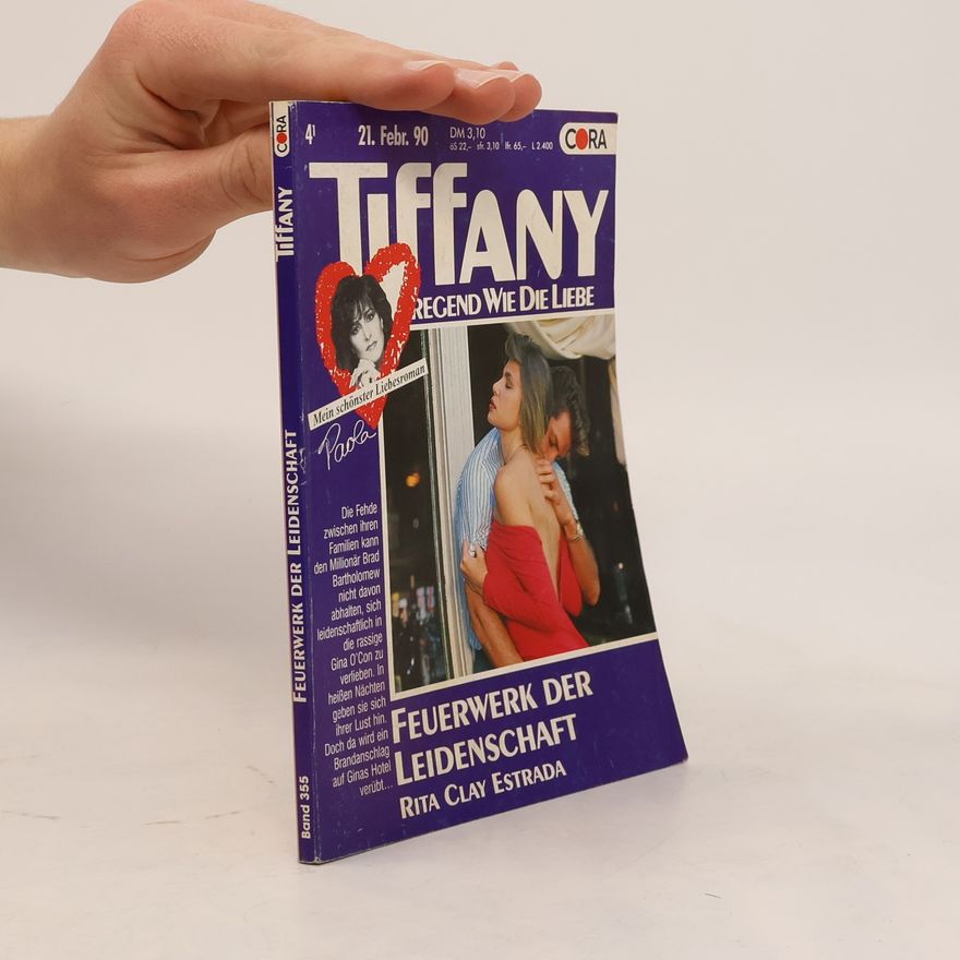 Rita Clay Estrada Tiffany 355. Feuerwerk der Leidenschaft