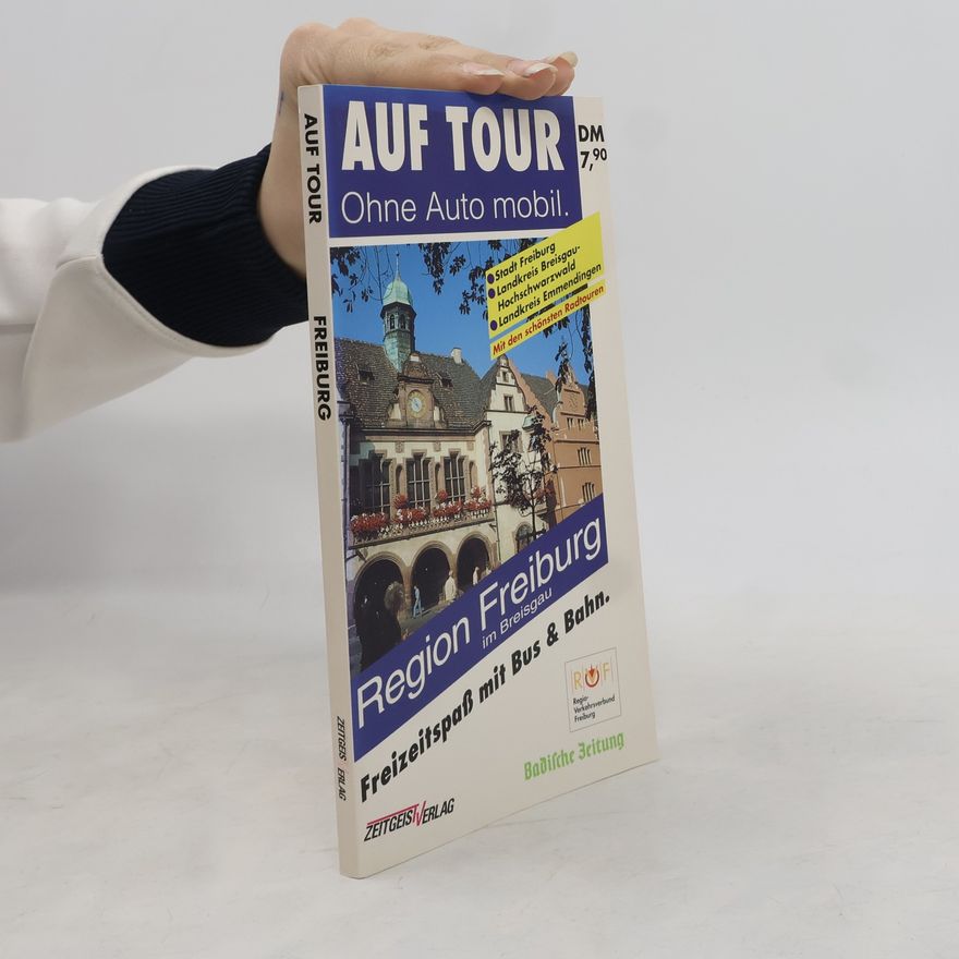 Autorenkollektiv Auf Tour Freiburg. Ohne Auto mobil