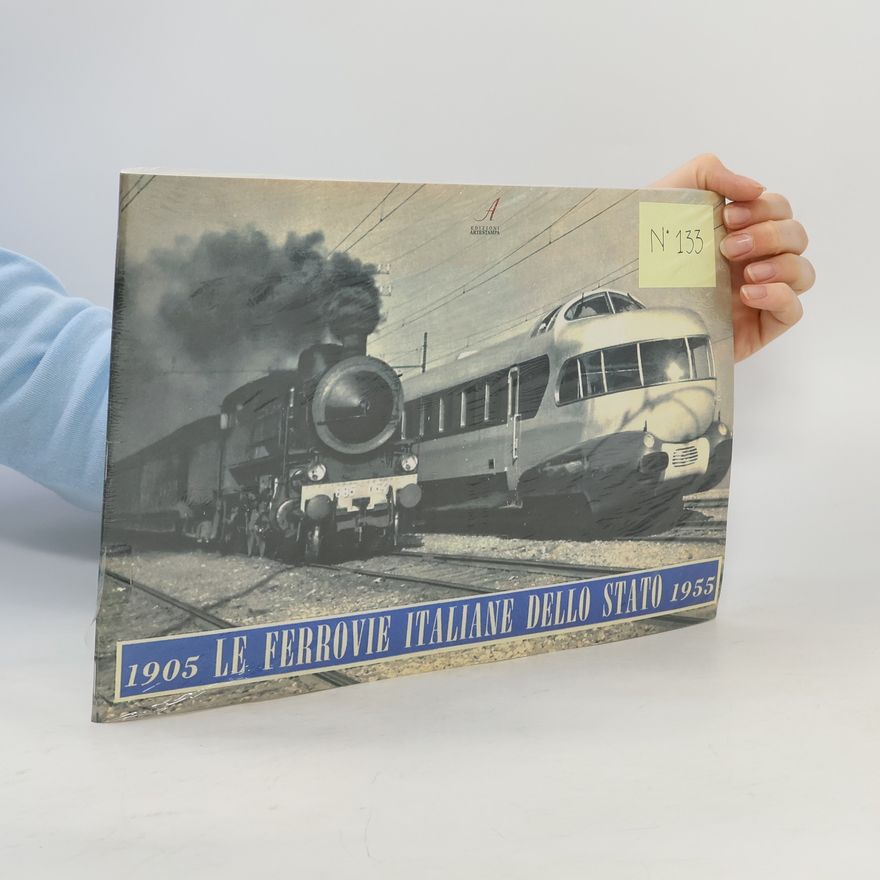 Collectif d'auteurs Le Ferrovie Italiane dello Stato 1905-1955