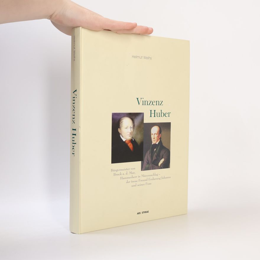 Helmut Weihsmann Vinzenz Huber