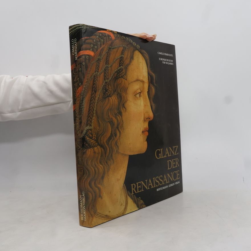 Camillo Semenzato Glanz der Renaissance