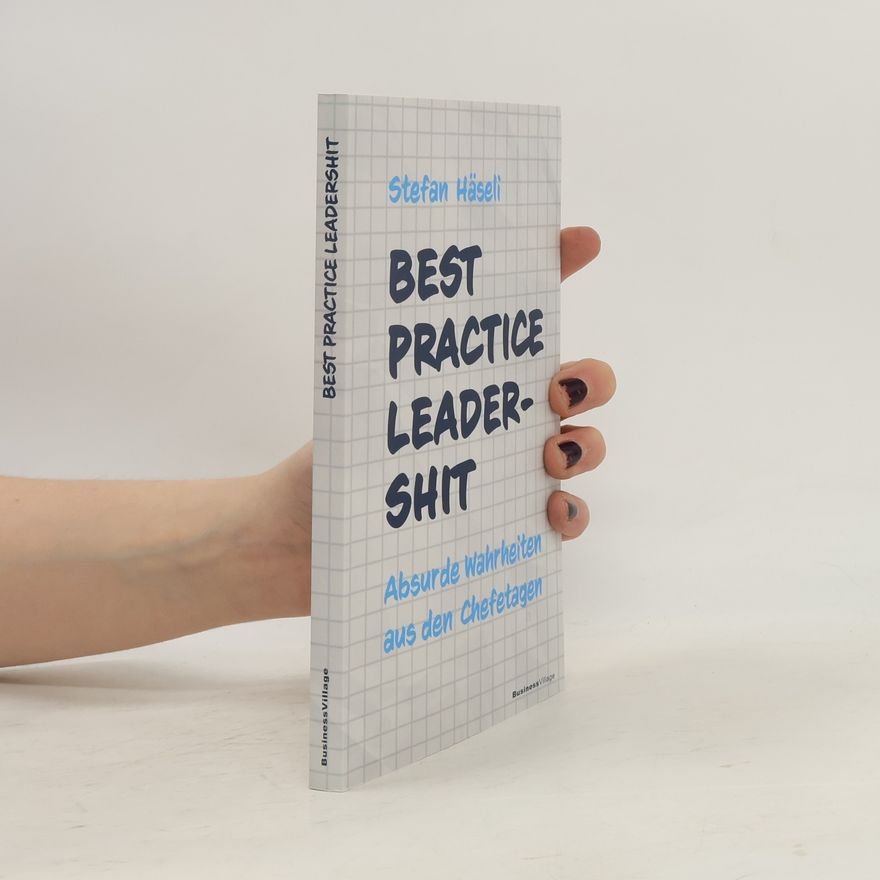 Stefan Häseli Best Practice Leadershit