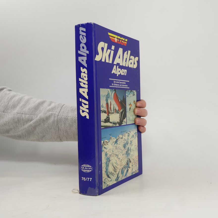Autorenkollektiv Ski Atlas Alpen 76/77