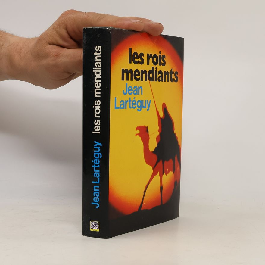 Jean Lartéguy Rois mendiants