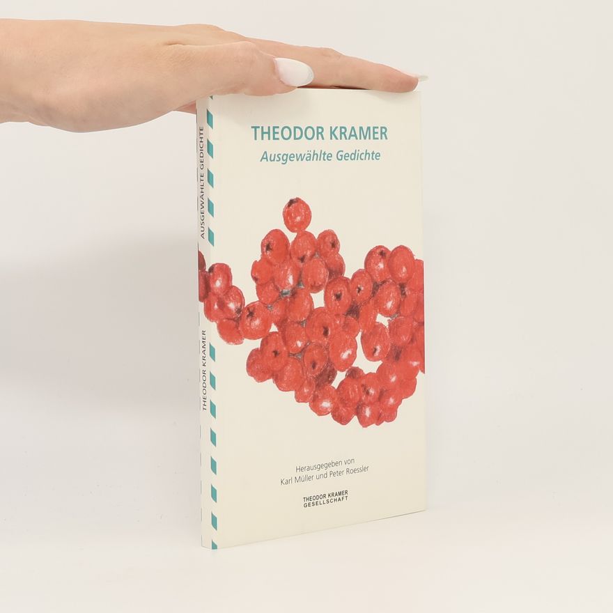 Theodor Kramer Ausgewählte Gedichte