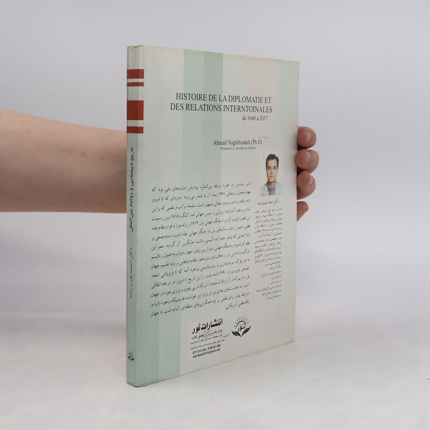 Ahmad Naghibzadeh Histoire de la Diplomatie et des Relations Interntoinales