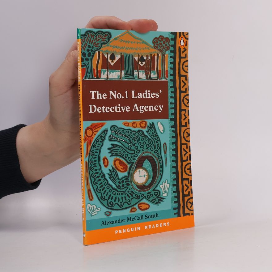 Alexander McCall Smith The no. 1 ladies' detective agency