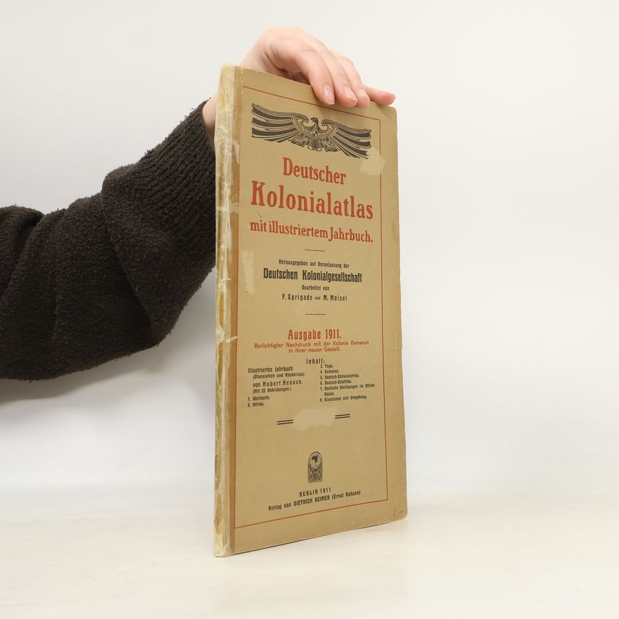 M. Moisel Deutscher Kolonialatlas mit Jahrbuch