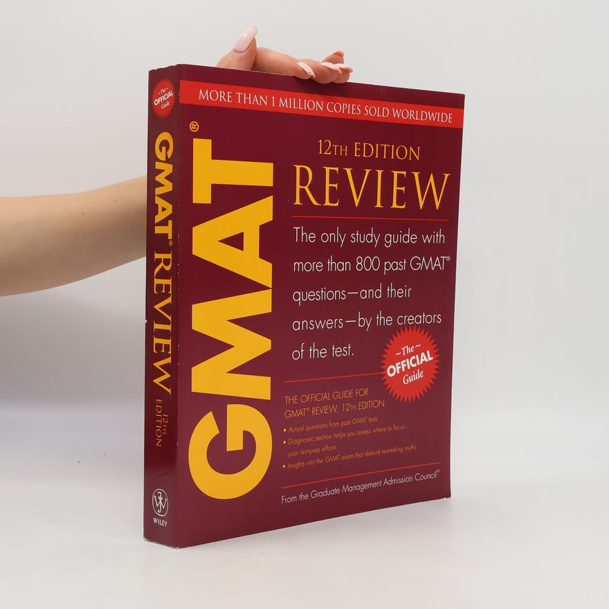 . GMAC Graduate Management Admission Council The Official Guide for GMAT Review